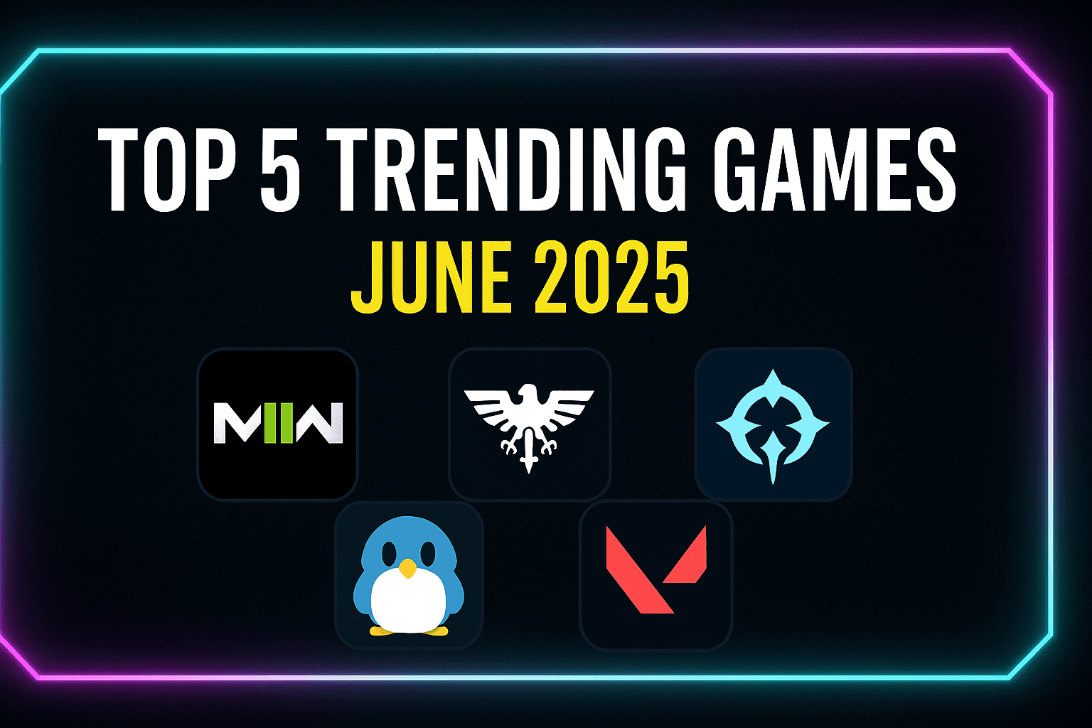 🎮 Top 5 Trending Games in 2025 for Mobile and PC (June Edition)